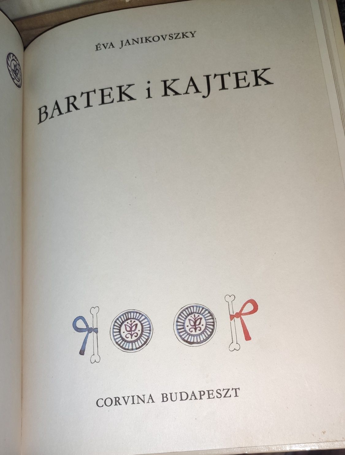 Bartek i Kajtek Janikovszky Éva unikat stan bardzo dobry 1970 jamniki