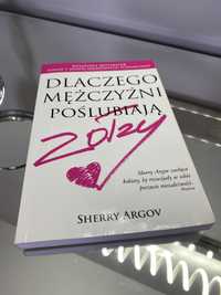 Książka Dlaczego mężczyźni poślubiają Zołzy Sherry Argov