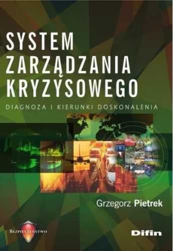 System zarządzania kryzysowego - Grzegorz Pietrek