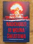 Bartosiak Zychowicz NADCHODZI III WOJNA ŚWIATOWA stan bdb