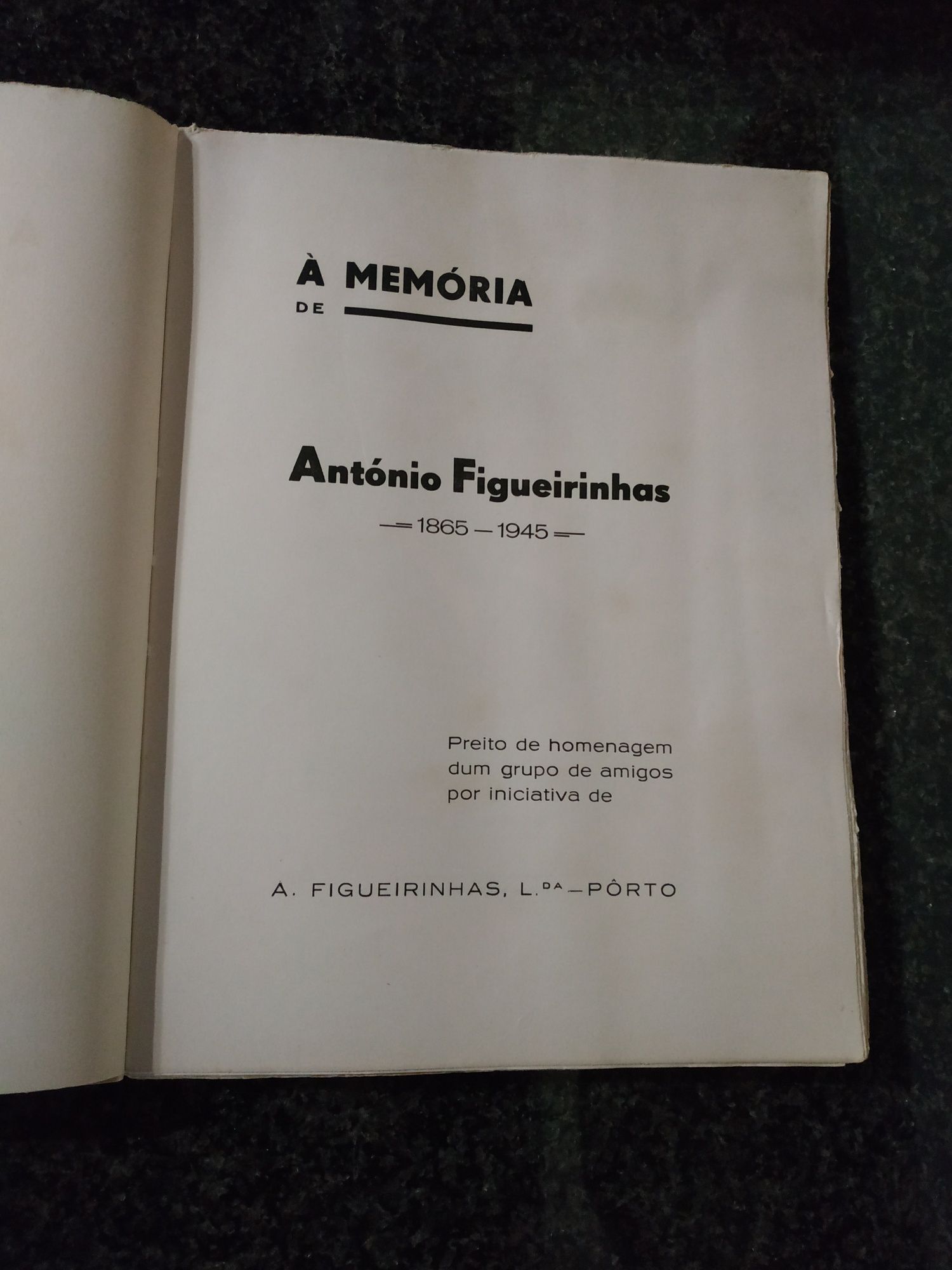 Livro António Figueirinhas Preito de homenagem dum grupo de amigos
