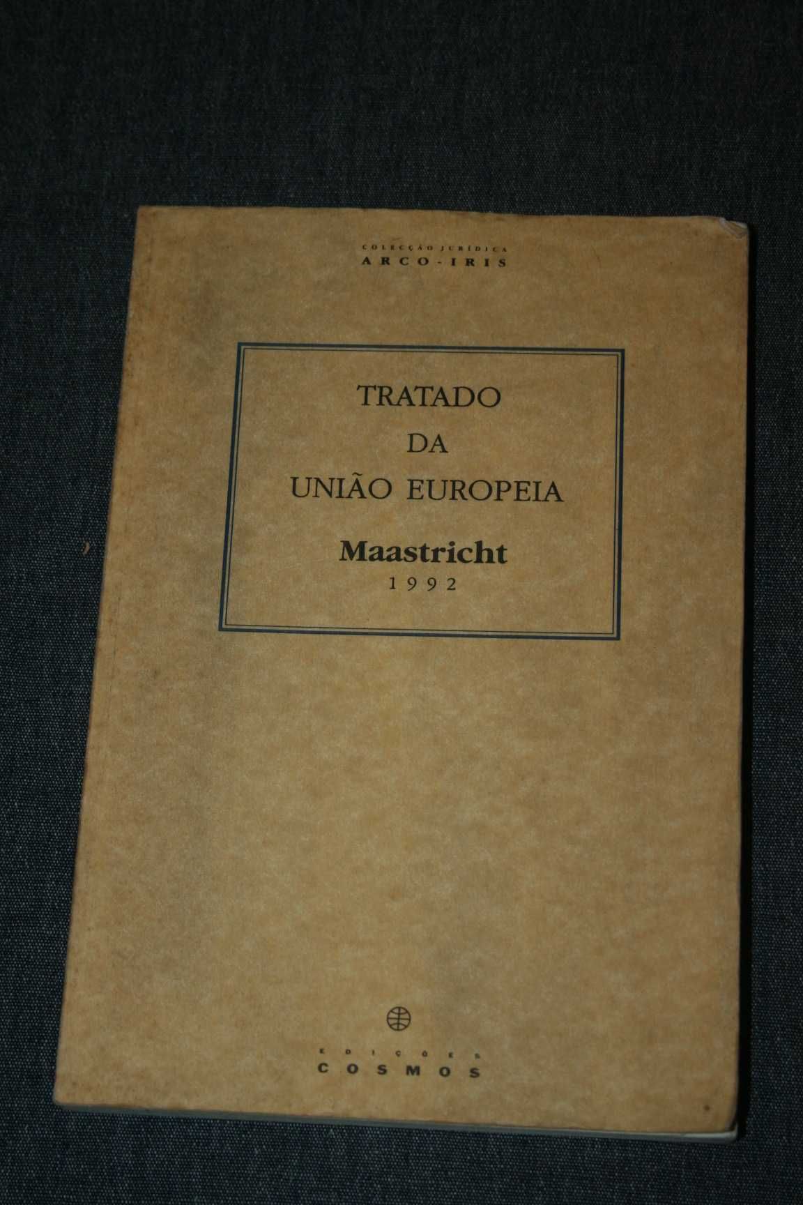 [] Tratado da União Europeia - Maastricht 1992