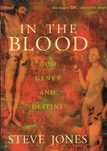 9894

In The Blood: God, Genes And Destiny
Steve Jones