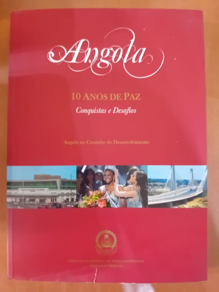 ANGOLA 10 Anos de Paz Conquistas e Desafios