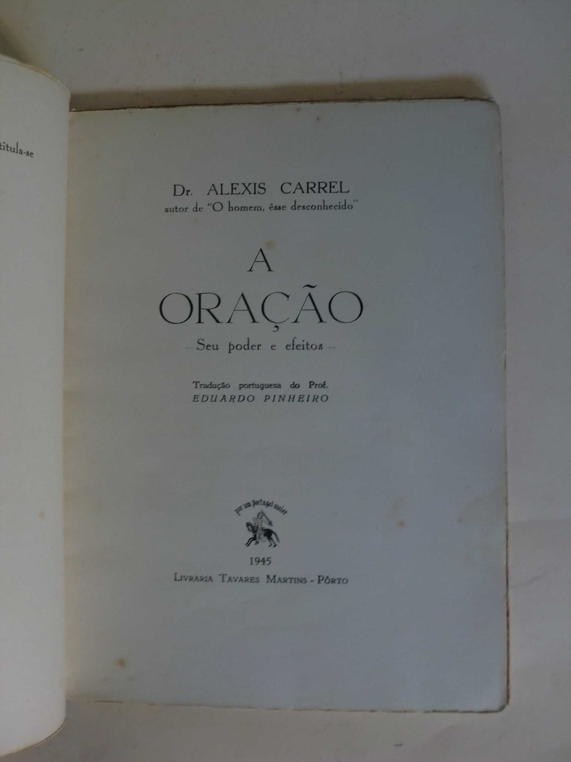 A Oração
do Dr. Alexis Carrel