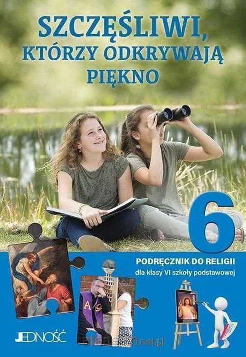 NOWA] Szczęśliwi, którzy odkrywają piękno klasa 6 Podręcznik JEDNOŚĆ