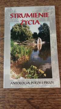 Strumienie życia. Antologia poezji i prozy.