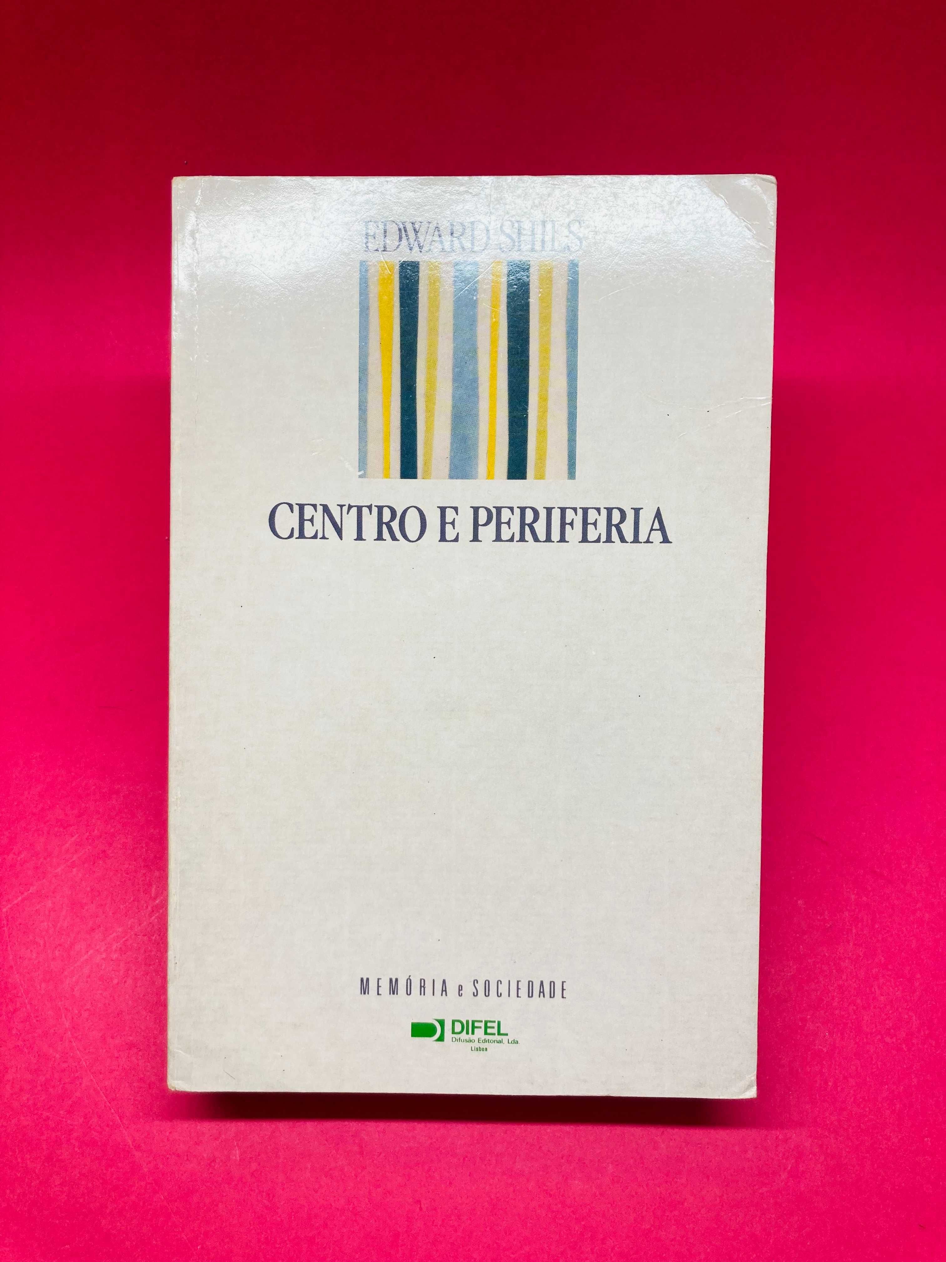 Centro e Periferia - Edward Shils