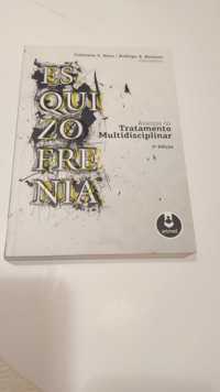 Esquizofrenia- Avanços no Tratamento Multidisciplinar