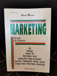 Marketing droga do sukcesu - Ulrich Werner