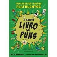 O Grande Livro dos Puns - Fantásticos Irmãos Flatulentos, M. D. Whalen