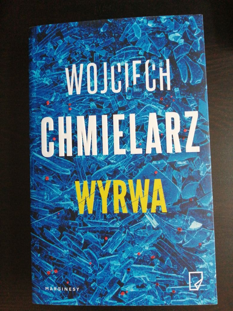 Wojciech Chmielarz - Wyrwa