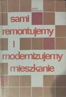 Sami remontujemy i modernizujemy mieszkanie