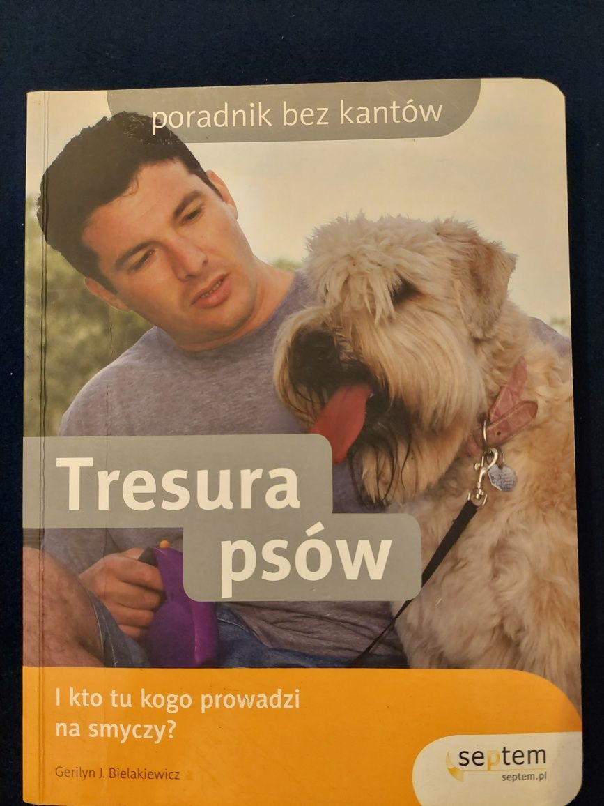 Tresura psów i kto tu kogo prowadzi na smyczy Gerilyn J. Bielakiewicz