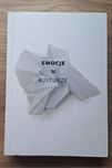 Emocje w kulturze M. Rajtar, J. Straczuk