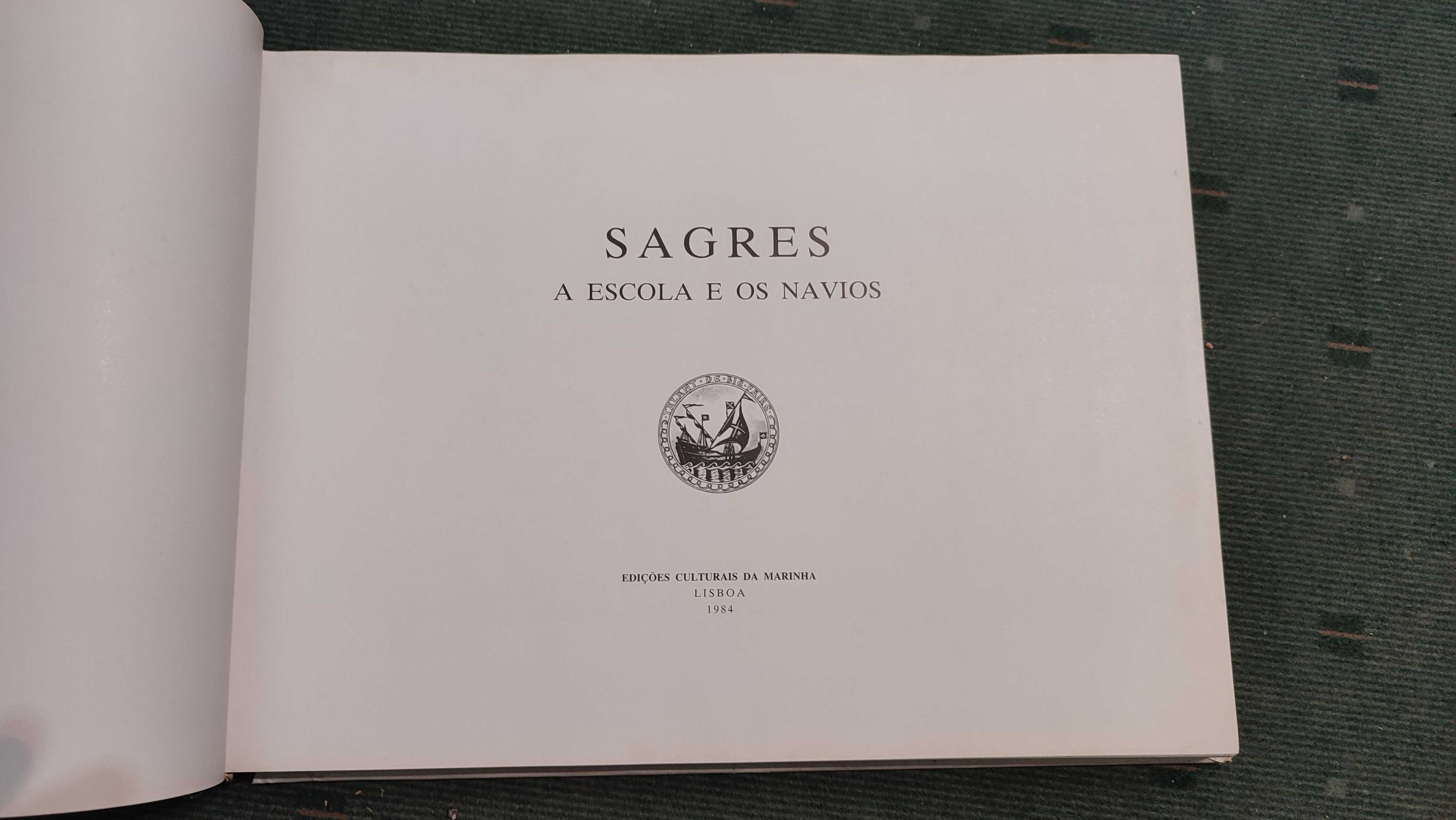Sagres A Escola e os Navios