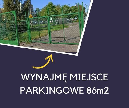 Do wynajęcia plac parkingowy – oferta dla firm i osób prywatnych!