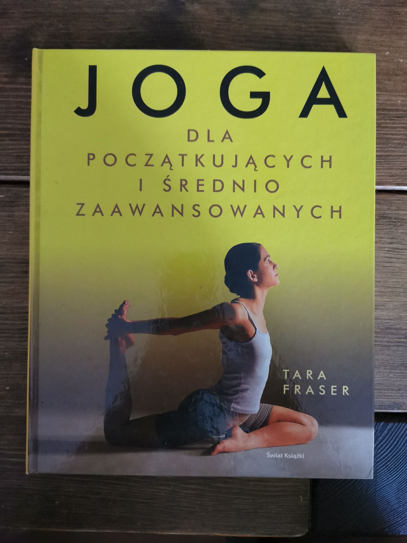 Joga dla początkujących i średnio zaawansowanych - Fraser Tara