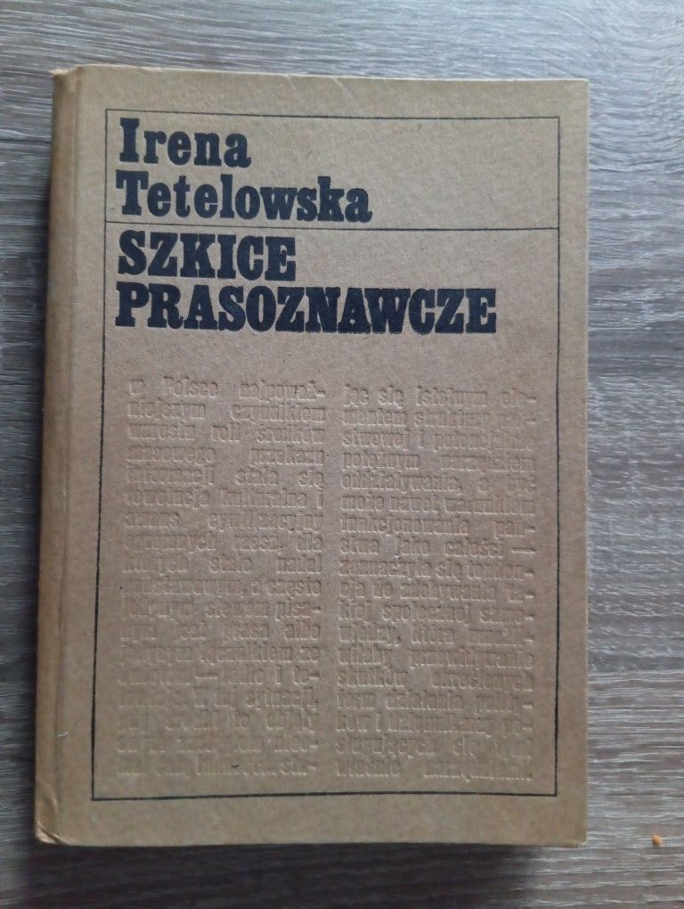 Irena Tetelowska - Szkice Prasoznawcze