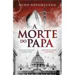 A Morte do Papa, Nuno Nepomuceno