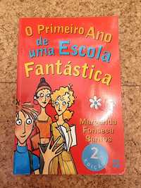 Livro "O Primeiro Ano de uma Escola Fantástica" de Margarida F. Santos