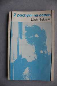 Z pochylni na ocean Lech Niekrasz, Krajowa Agencja Wydawnicza 1981