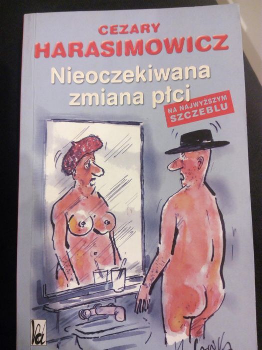 Książka "Nieoczekiwana zmiana płci" Cezary Harasimowicz