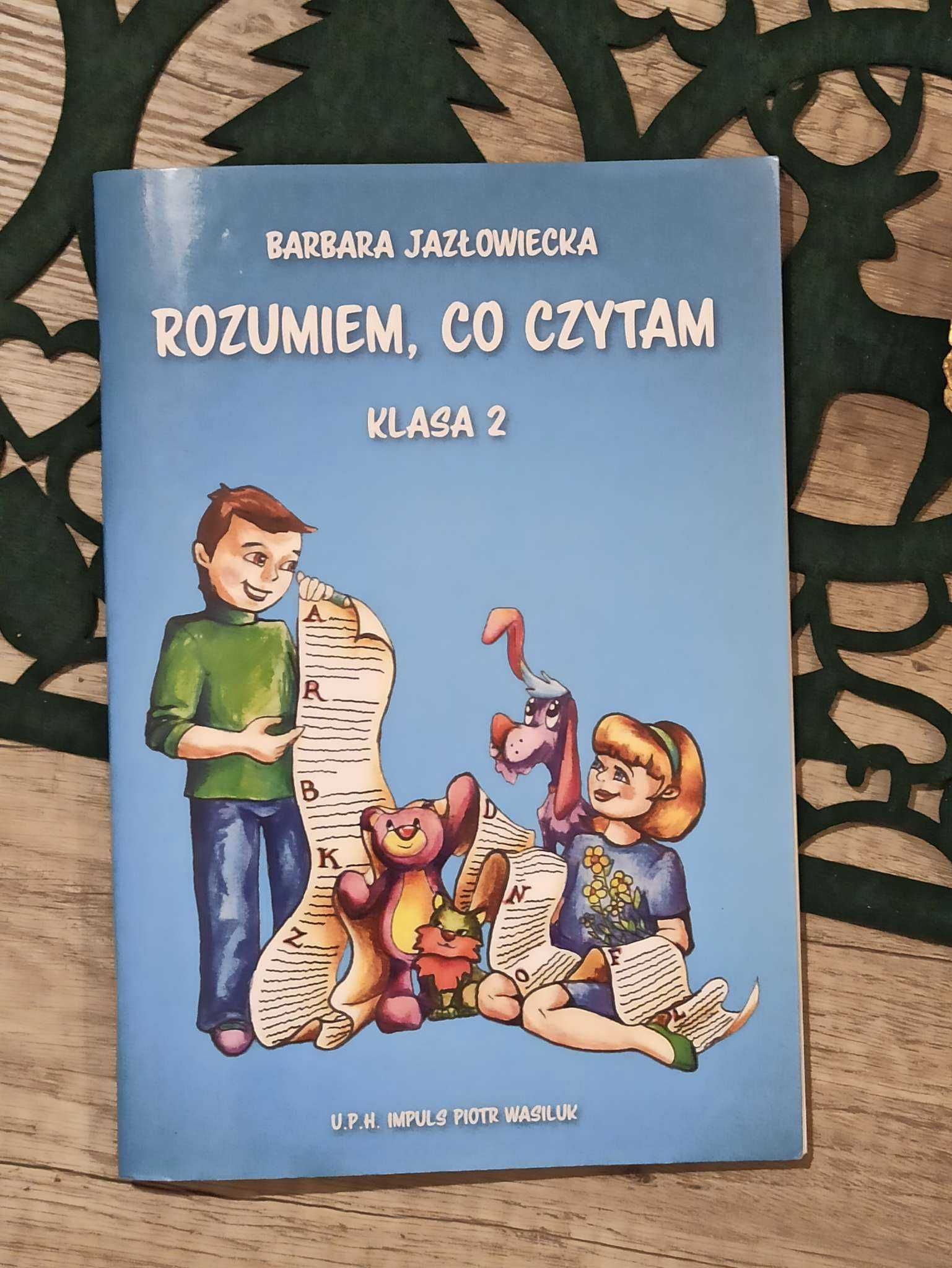 Rozumiem co czytam KLASA 2. Pomoc w nauce Czytanie i rozumienie tekstu