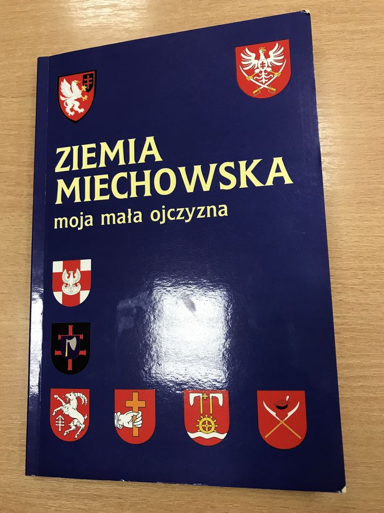 Ziemia Miechowska moja mała ojczyzna