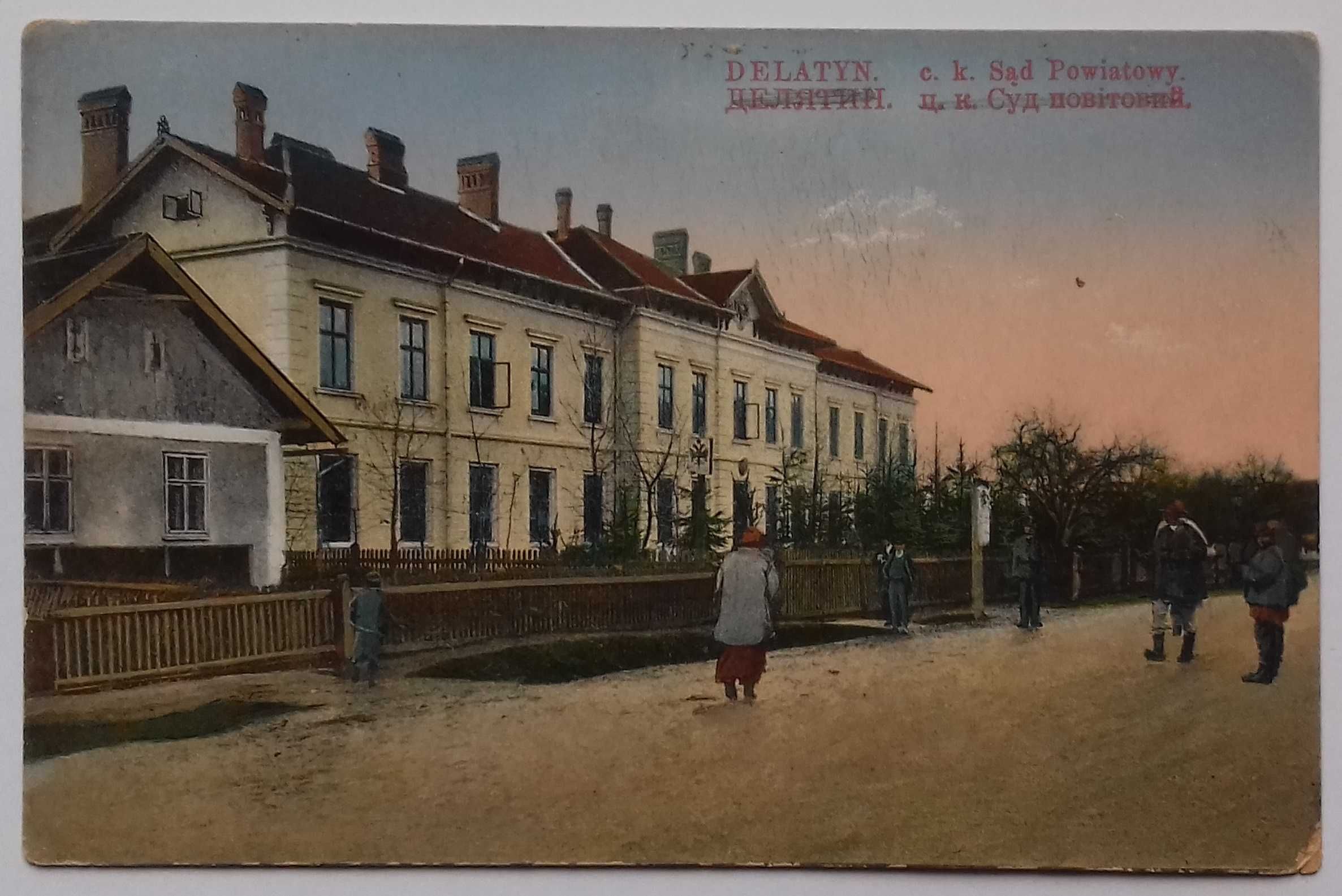 Pocztówka Delatyn - Sąd Rejonowy (ok. 1915 r.) kresy wschodnie Ukraina