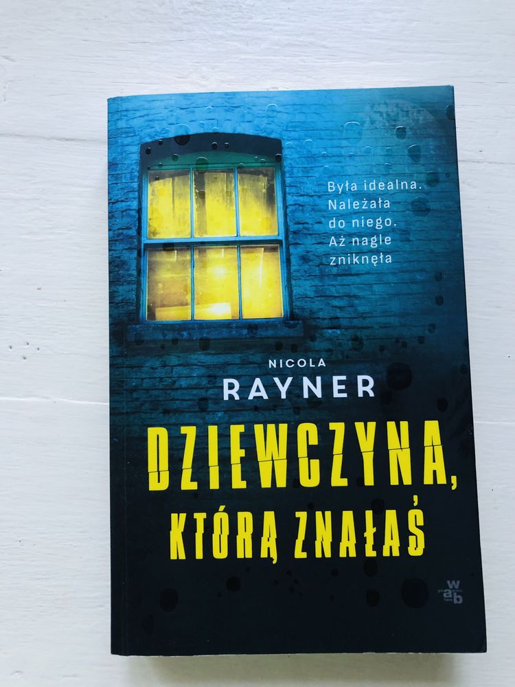 Dziewczyna którą znałaś  -  Nicola Rayner