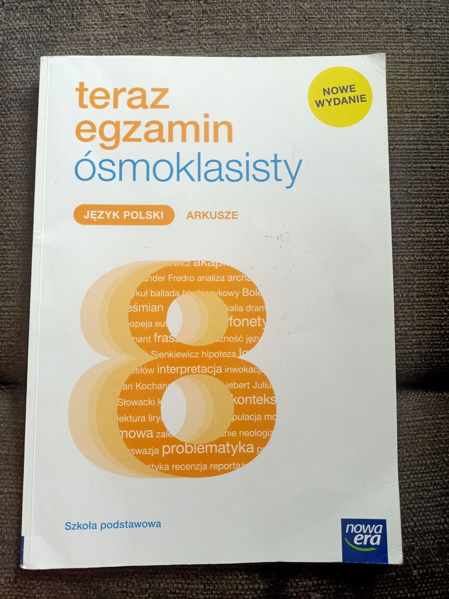 Arkusze egzaminacyjne dla ósmoklasisty, język polski wyd. Nowa Era