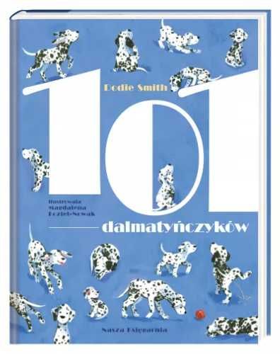 101 dalmatyńczyków - Dodie Smith, Magdalena Kozieł-Nowak, Robert Gina