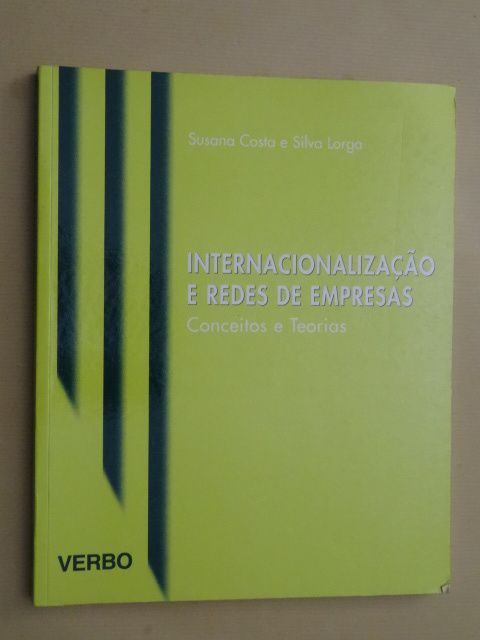 Internacionalização e Redes de Empresas de Susana Costa e Silva Lorga