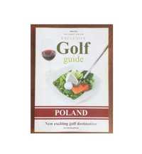 Poland Golf Guide Przewodnik Golfowy Adam Giza