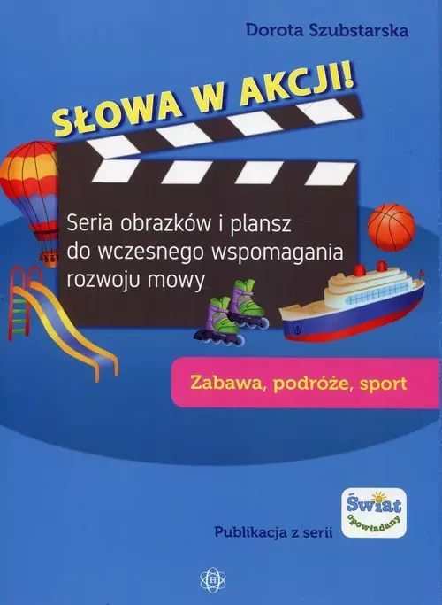 Słowa w akcji! Zabawa, podróże, sport. Harmonia