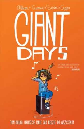 Giant Days T.2 Obudźcie mnie, jak będzie po... - Allison, Swin, Treim