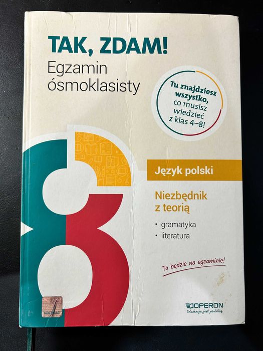 Tak, zdam! Egzamin ósmoklasisty Niezbędnik z teorią Język polski