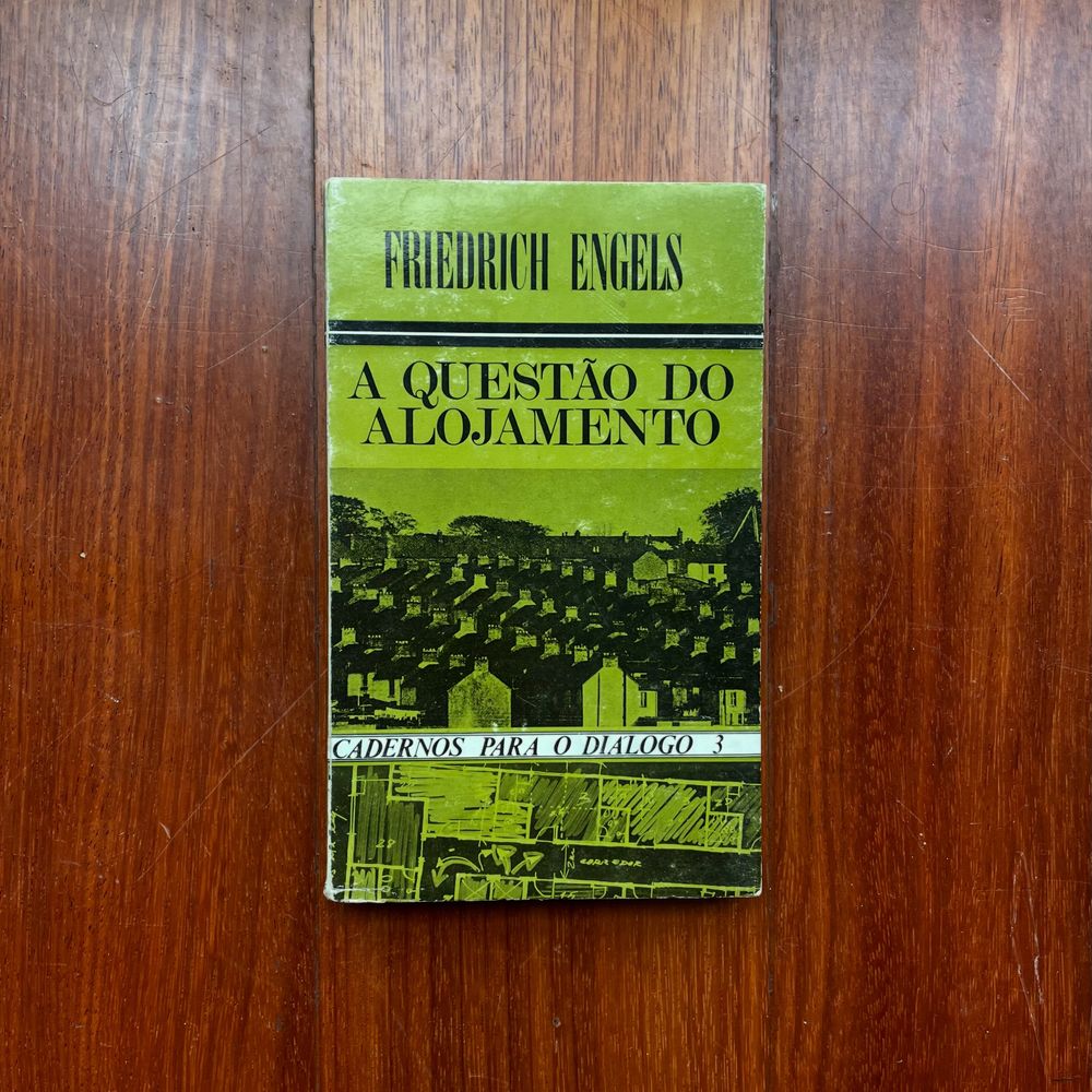 Friedrich Engels - A Questão do Alojamento