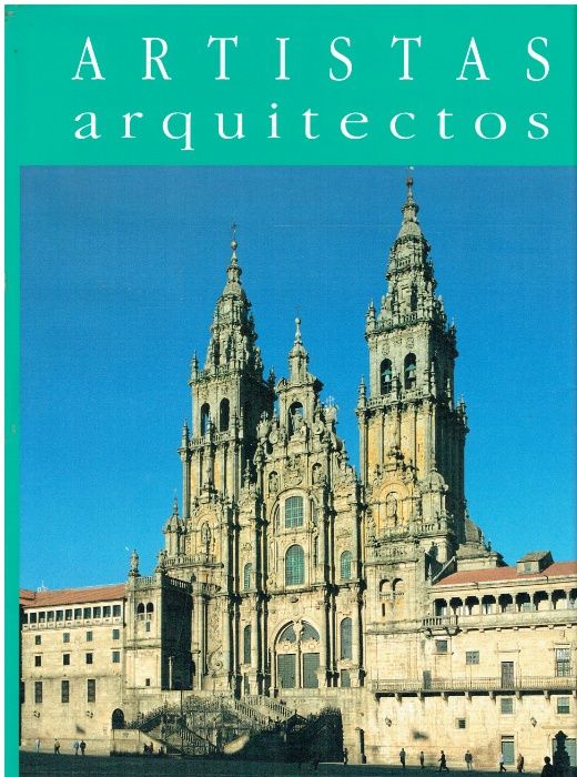 7998 - Arte - Artistas Arquitectos da Galiza