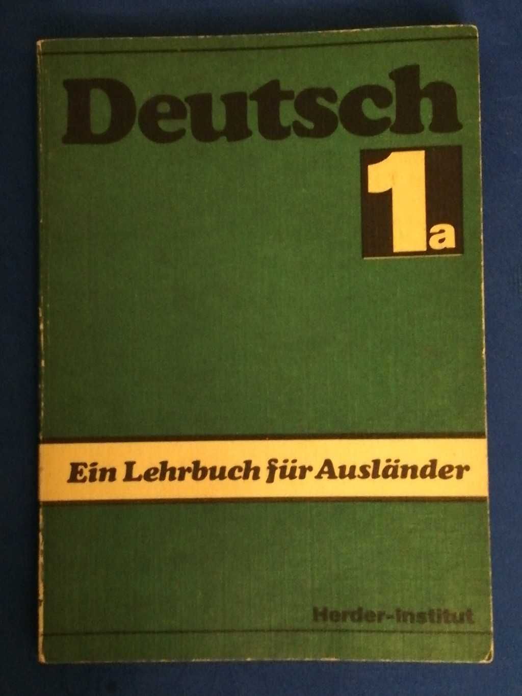 Deutsch 1a Ein Lehrbuch für Ausländer