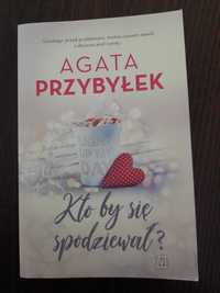 Agata Przybyłek - Kto by sie spodziewal?