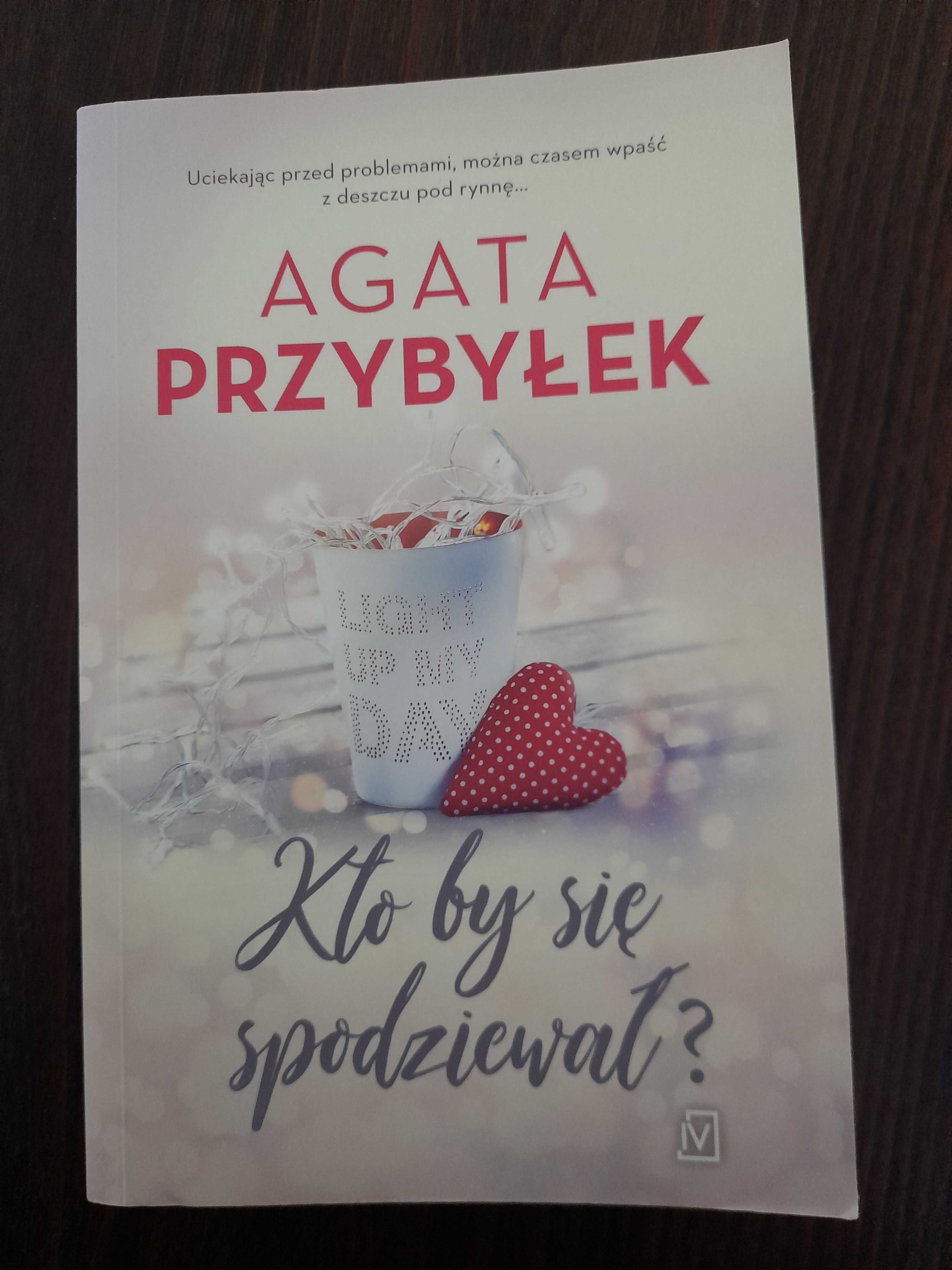 Agata Przybyłek - Kto by sie spodziewal?