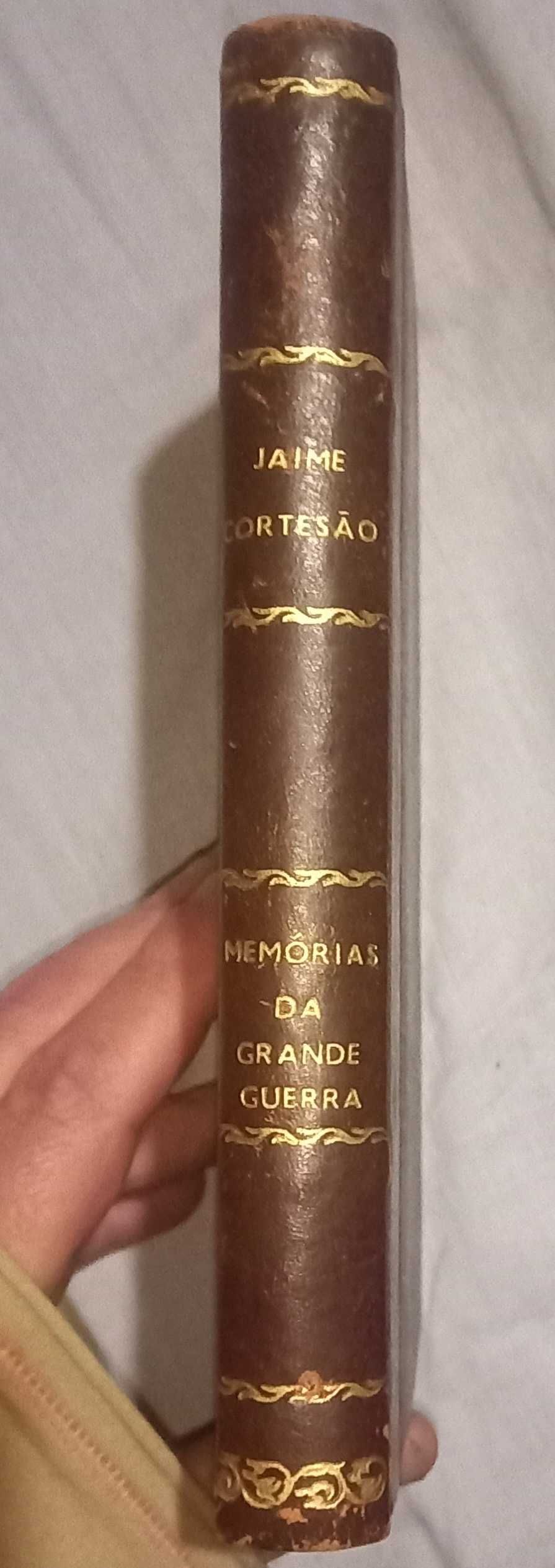 Memórias da Grande Guerra (1916 a 1919), de Jaime Cortesão.