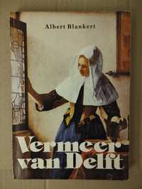 Albert Blankert. Vermeer van Delft