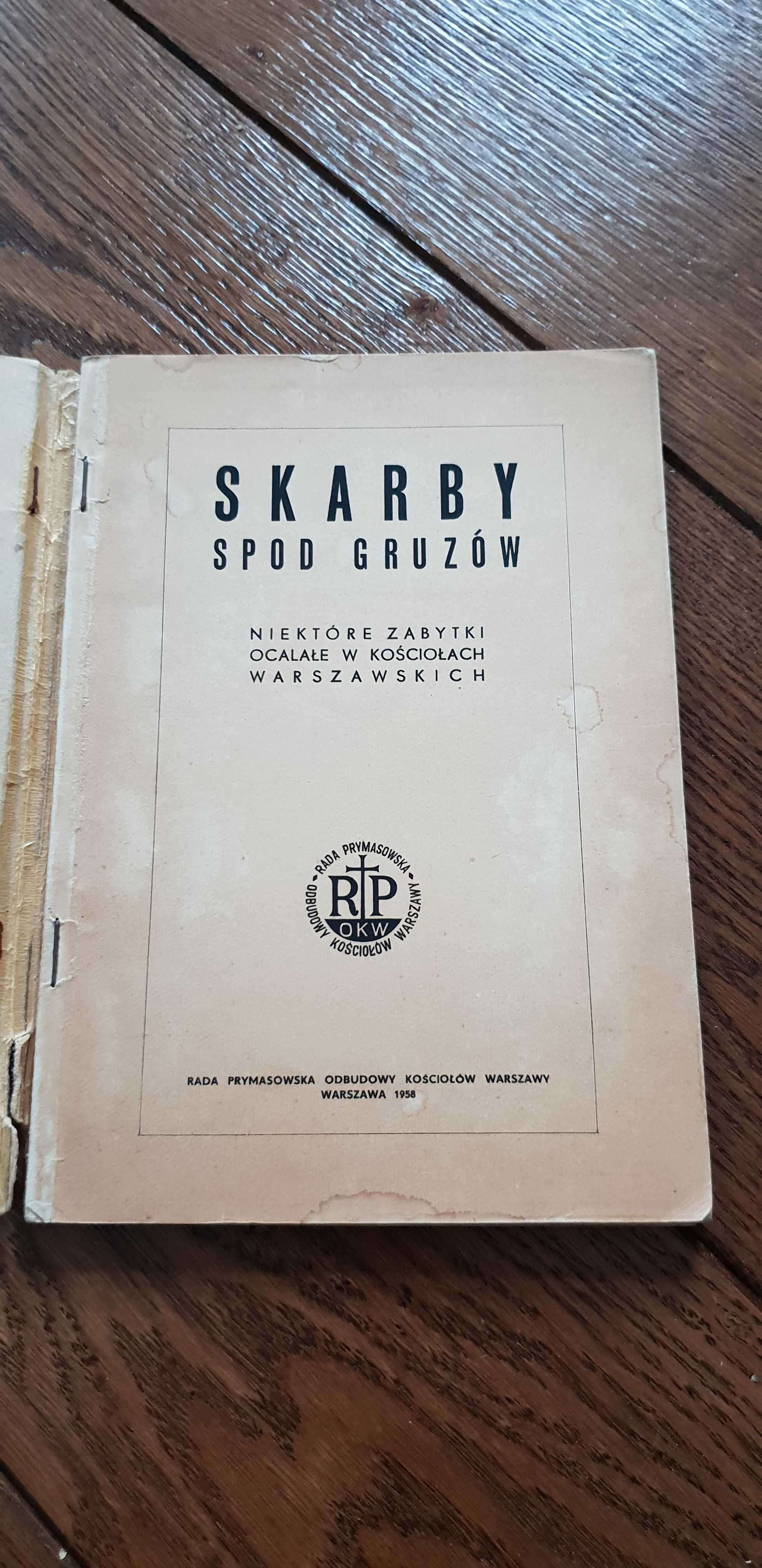 Książka rok 1958 "Skarby spod gruzów" Rada Prymasowska Kościołów