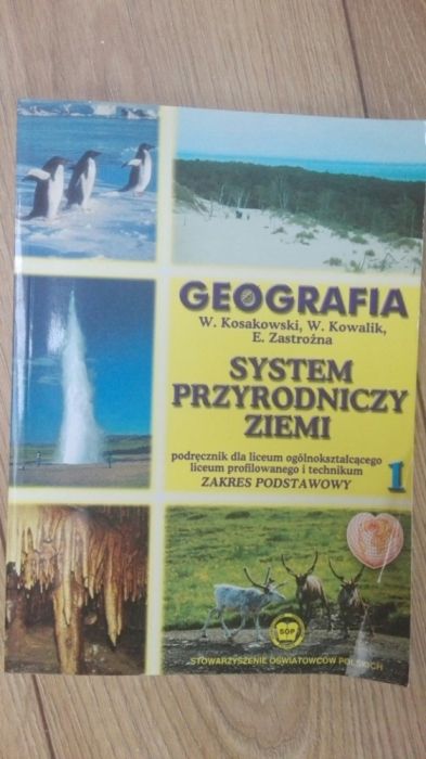 System przyrodniczy ziemi Geografia 1 Kosakowski, Kowalik, Zastrozna