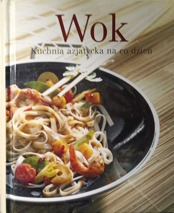 Wok Kuchnia azjatycka na co dzień