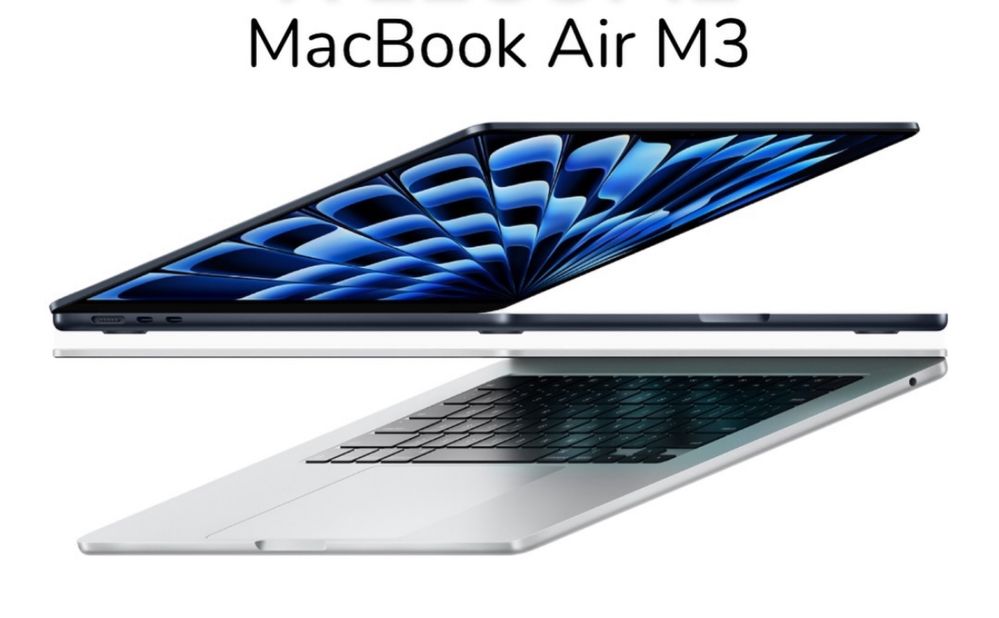 MacBook Air 13,6" M3  8GB/256GB  | 8GB/512GB | 16GB/512GB | 16GB/1TB