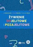Żywienie dojelitowe i pozajelitowe. PZWL